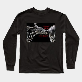 Dont Bite My Bum! Long Sleeve T-Shirt